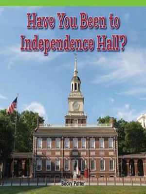 cover image of Have You Been to Independence Hall?